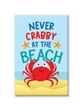 Souvenir Magnet - Never Crabby II