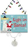 Sign Ornament - Leavea Light on for Santa - Lighthouse