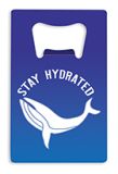Credit Card Bottle Opener - Stay Hydrated